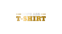 Dope A T-Shirts